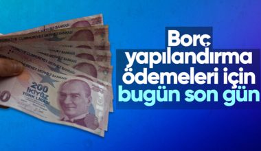 Borç yapılandırma ödemesinde bugün son gün