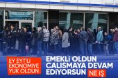 Emekli olan EYT’lilerin yüzde 46’sı çalışmaya devam etti